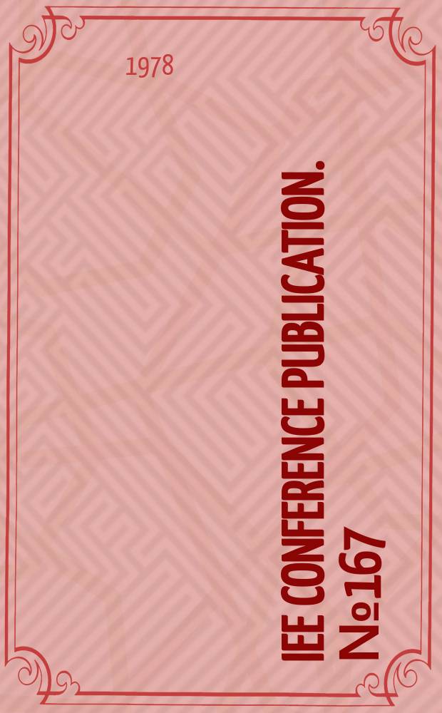 IEE Conference publication. №167 : Colloquium on electronic filters. 1978