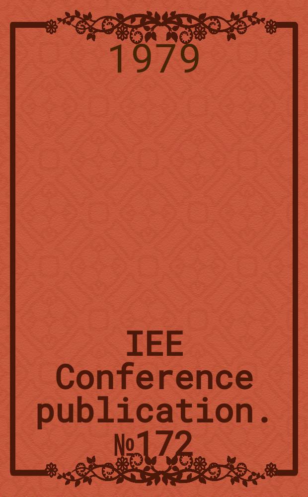 IEE Conference publication. №172 : International conference on trends in on- line computer control system, 3d. London. 1979