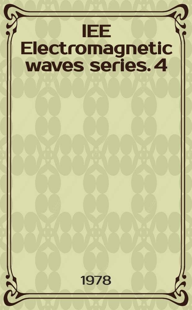 IEE Electromagnetic waves series. 4 : Radio direction-finding and the resolution of multicomponent ...