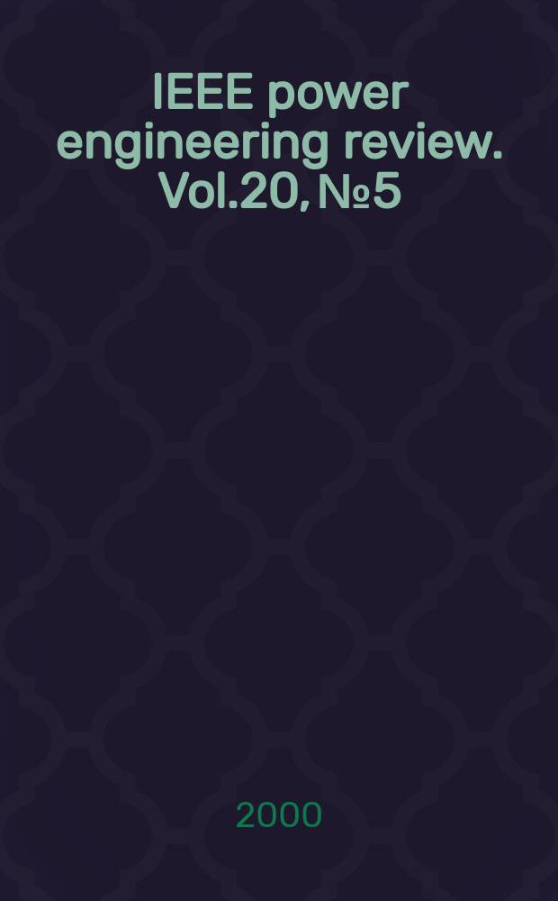 IEEE power engineering review. Vol.20, №5