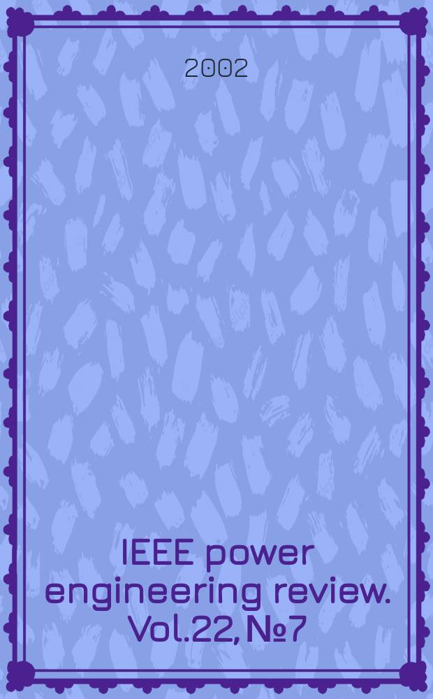 IEEE power engineering review. Vol.22, №7