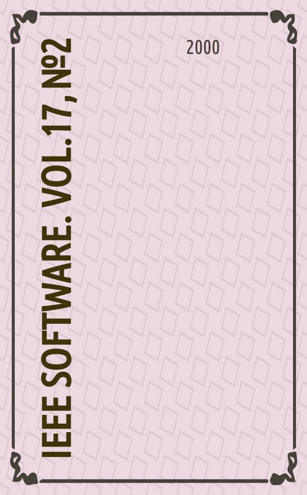 IEEE software. Vol.17, №2