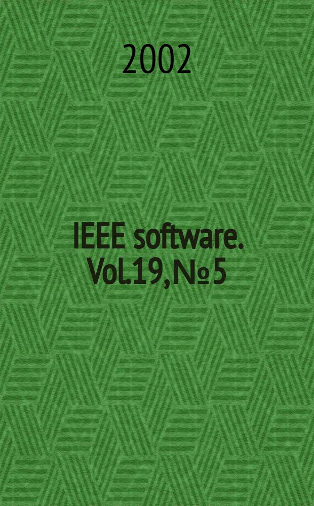 IEEE software. Vol.19, №5