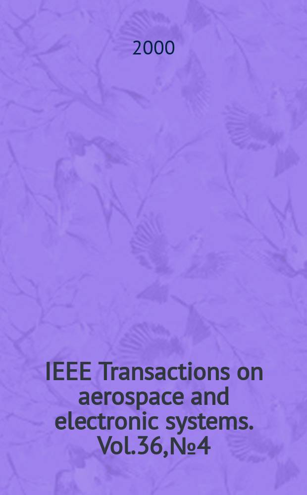 IEEE Transactions on aerospace and electronic systems. Vol.36, №4