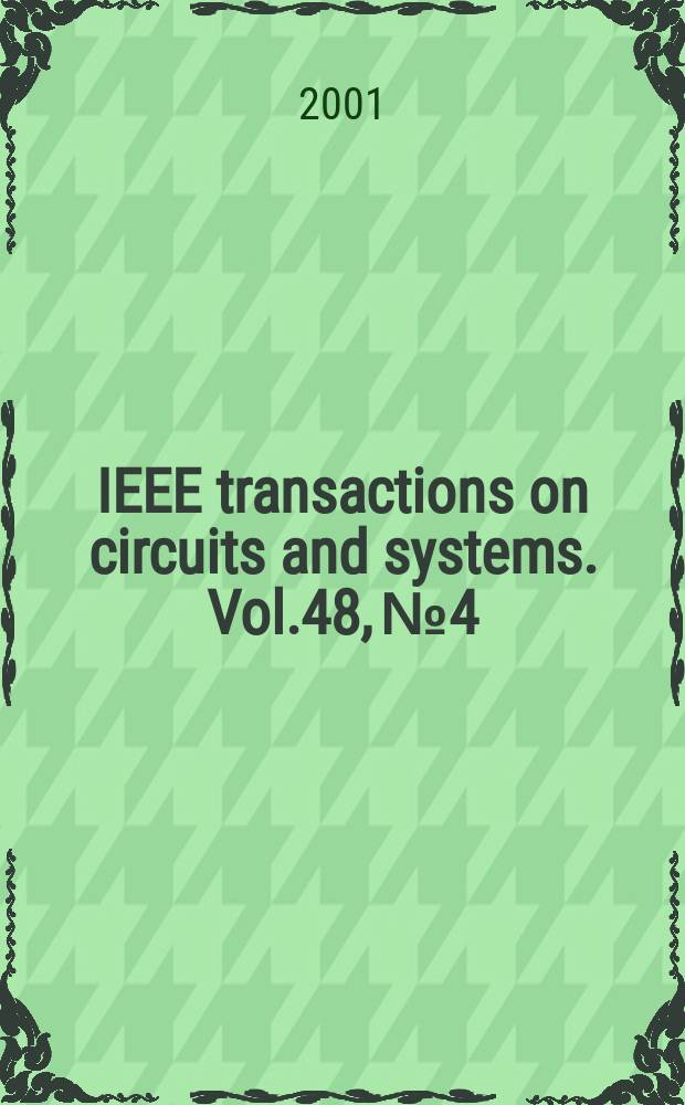 IEEE transactions on circuits and systems. Vol.48, №4