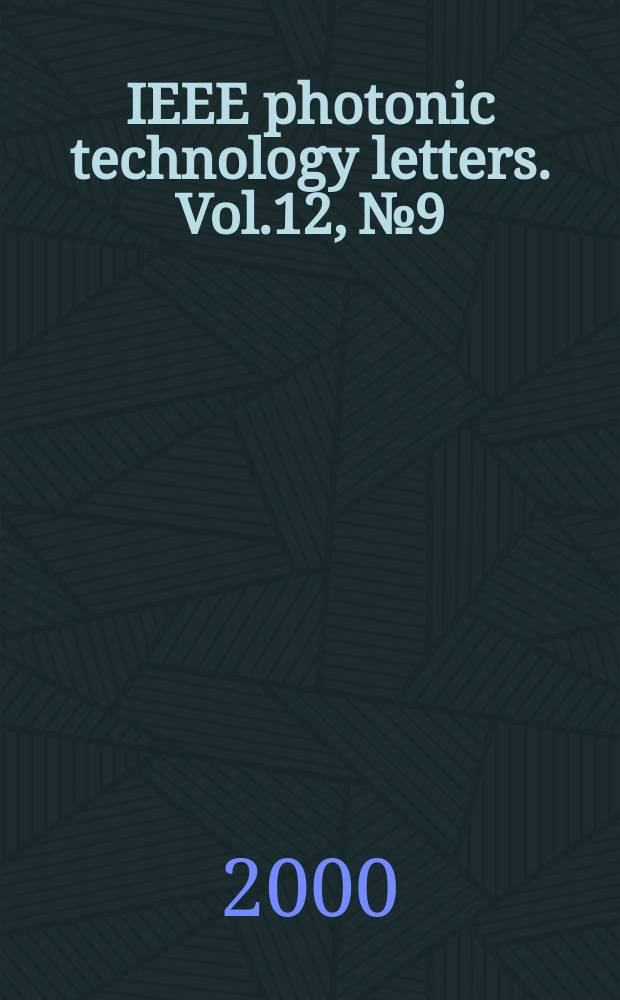 IEEE photonic technology letters. Vol.12, №9
