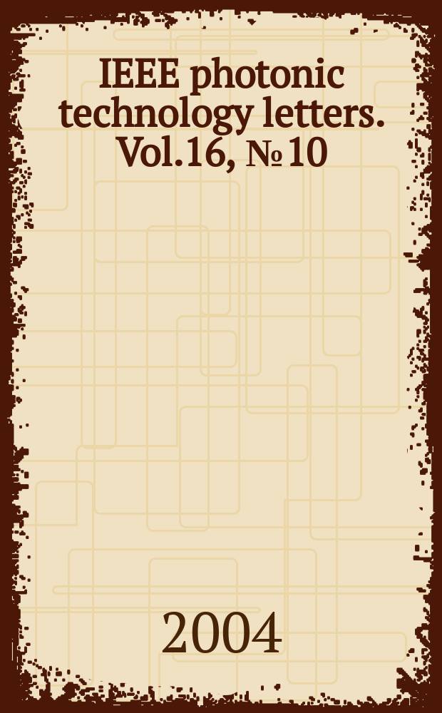 IEEE photonic technology letters. Vol.16, №10