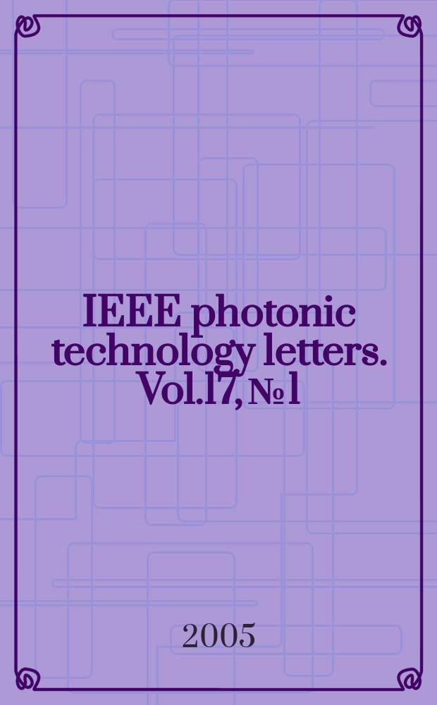 IEEE photonic technology letters. Vol.17, №1