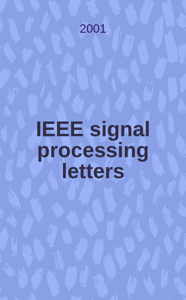 IEEE signal processing letters : A publ. of the IEEE signal processing soc. Vol.8, №2