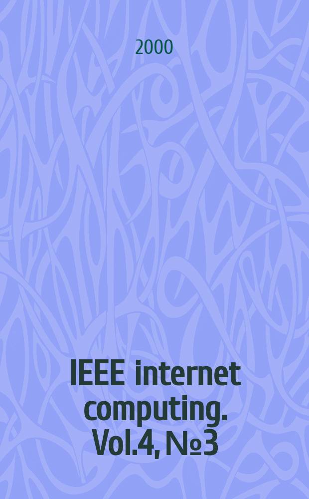 IEEE internet computing. Vol.4, №3