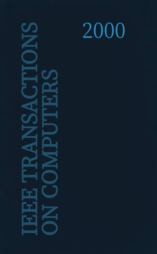 IEEE Transactions on computers : Formerly IEEE Transactions on electronic computers. Vol.49, №9