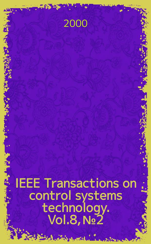 IEEE Transactions on control systems technology. Vol.8, №2