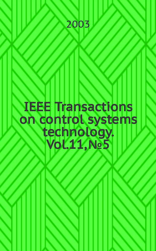 IEEE Transactions on control systems technology. Vol.11, №5