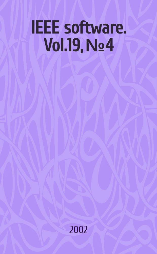 IEEE software. Vol.19, №4