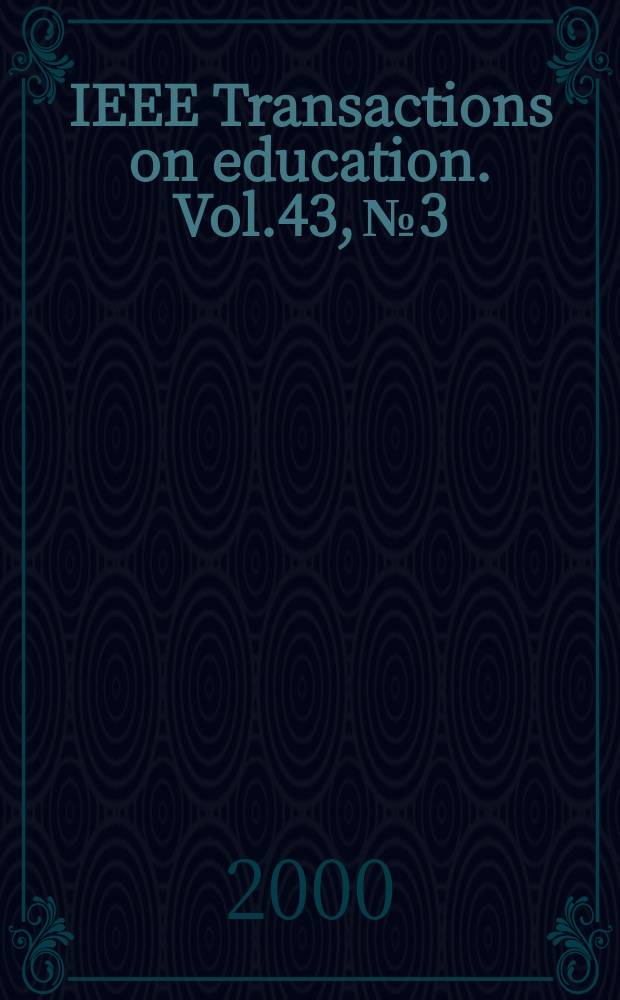 IEEE Transactions on education. Vol.43, №3