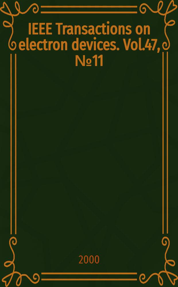 IEEE Transactions on electron devices. Vol.47, №11