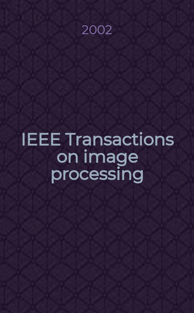 IEEE Transactions on image processing : A publ. of the IEEE signal processing soc. Vol.11, №3
