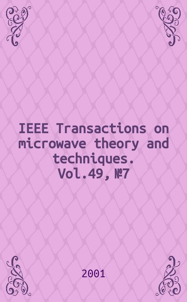 IEEE Transactions on microwave theory and techniques. Vol.49, №7
