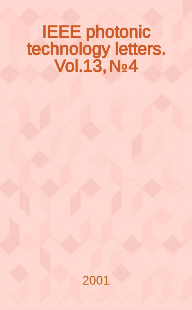 IEEE photonic technology letters. Vol.13, №4