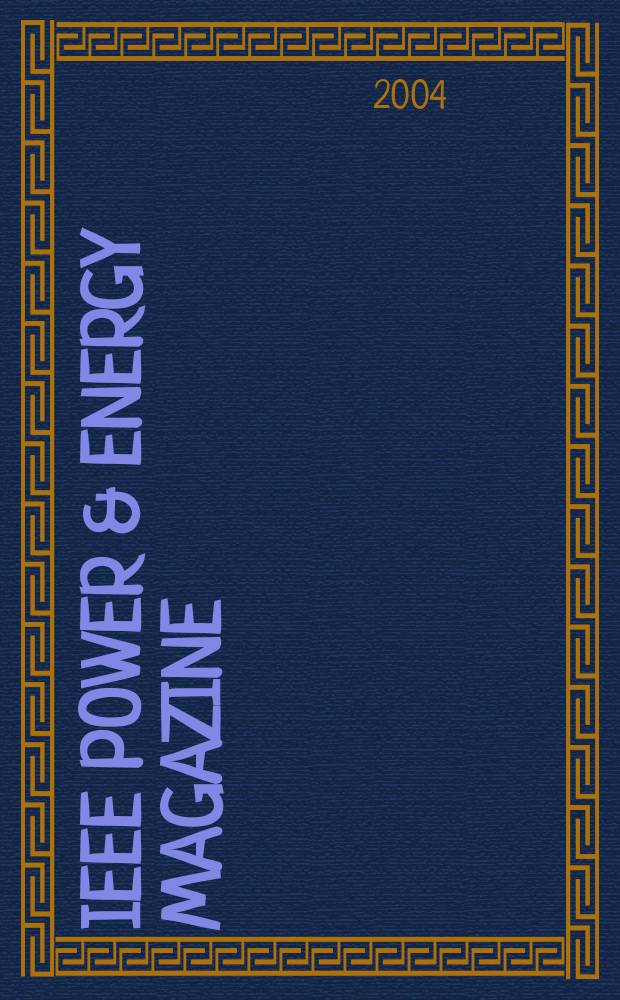 IEEE power & energy magazine : For electric power professionals. Vol.2, №5