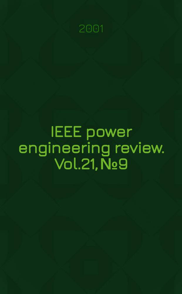 IEEE power engineering review. Vol.21, №9