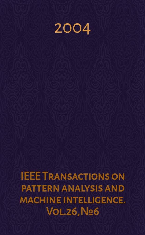 IEEE Transactions on pattern analysis and machine intelligence. Vol.26, №6