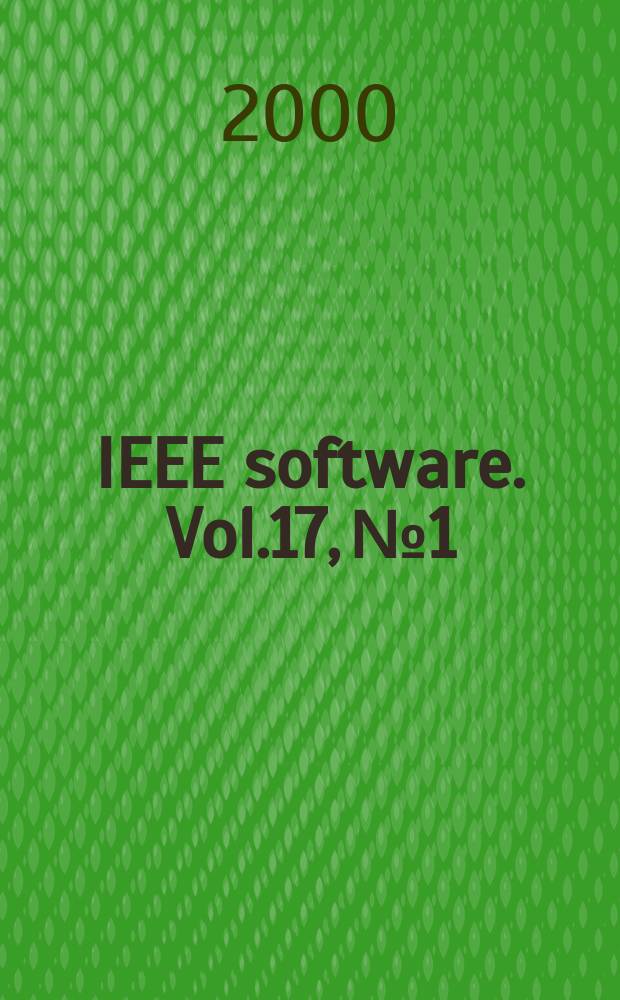 IEEE software. Vol.17, №1