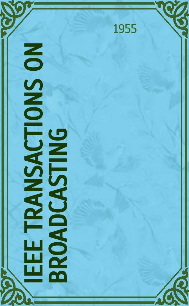 IEEE Transactions on broadcasting