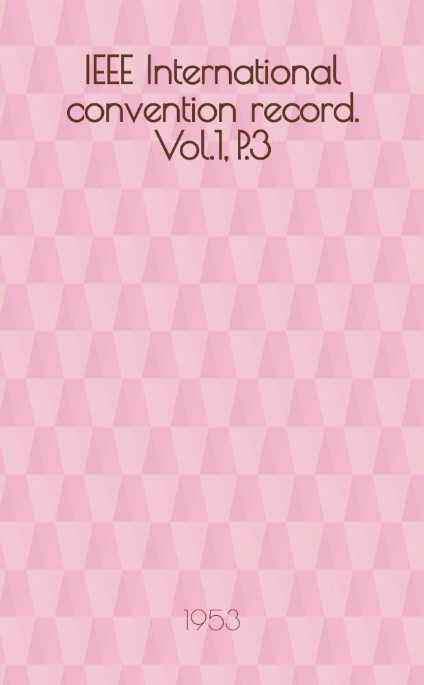 IEEE International convention record. Vol.1, P.3 : Audio