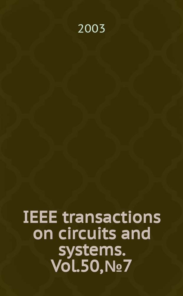 IEEE transactions on circuits and systems. Vol.50, №7