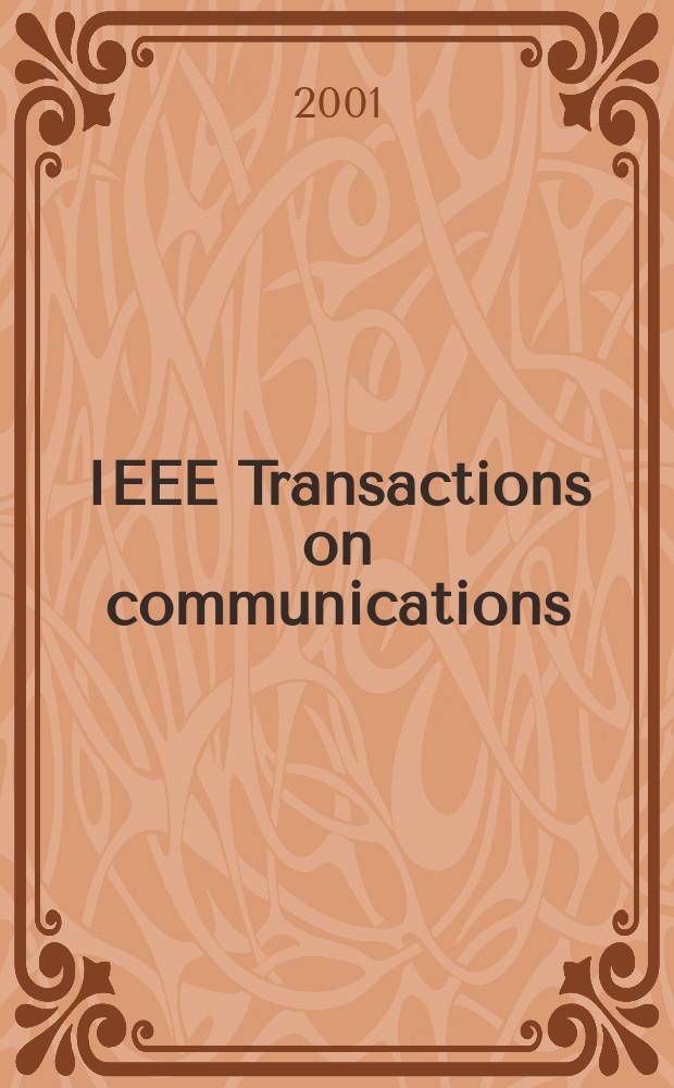 IEEE Transactions on communications : Formerly IEEE transactions on communication technology. Vol.49, №1