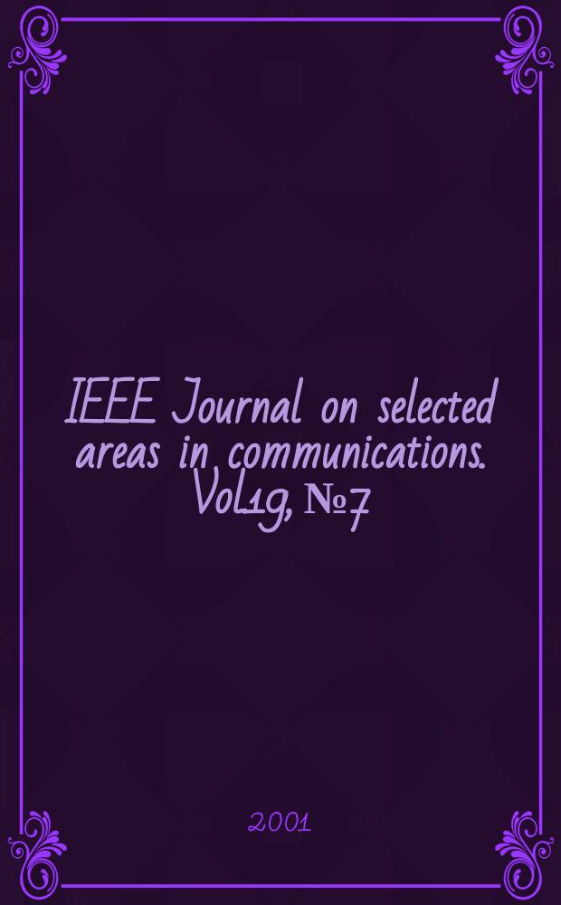 IEEE Journal on selected areas in communications. Vol.19, №7