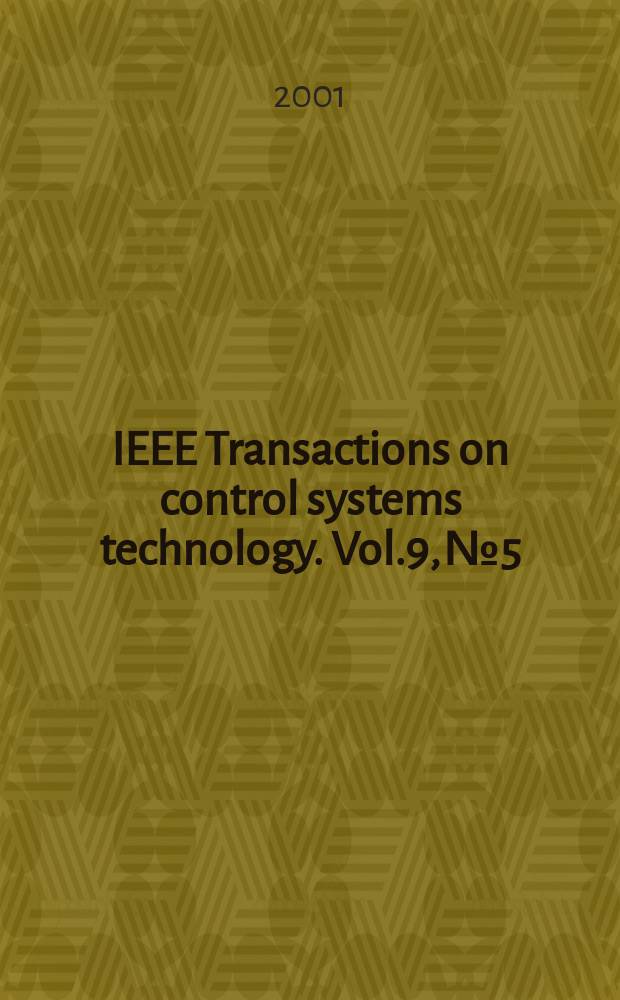 IEEE Transactions on control systems technology. Vol.9, №5