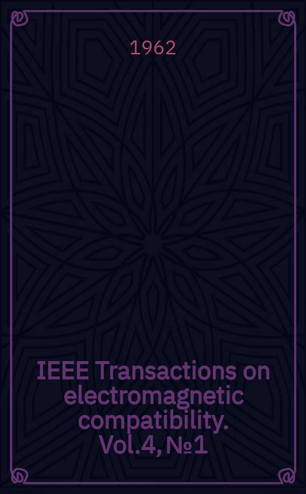 IEEE Transactions on electromagnetic compatibility. Vol.4, №1 : Bibliography on radio frequency interference