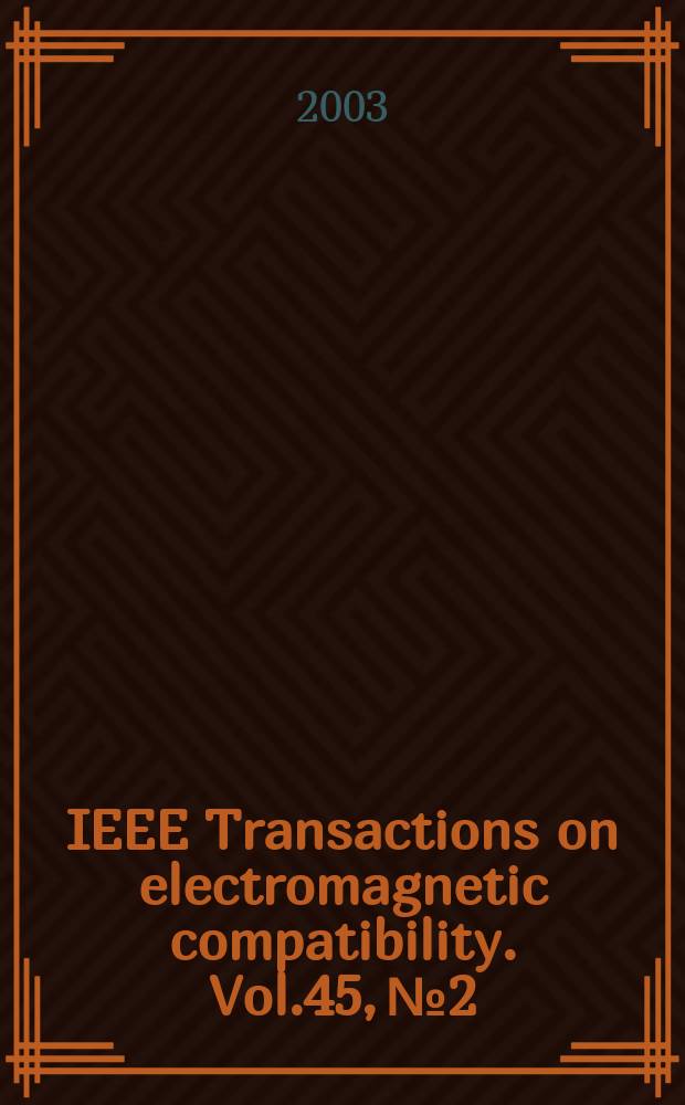 IEEE Transactions on electromagnetic compatibility. Vol.45, №2