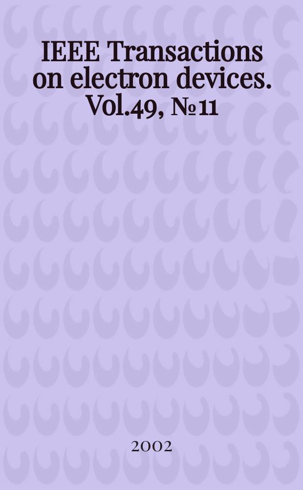 IEEE Transactions on electron devices. Vol.49, №11