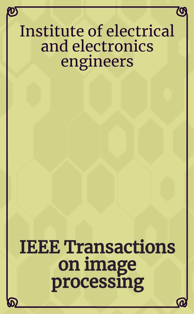 IEEE Transactions on image processing : A publ. of the IEEE signal processing soc