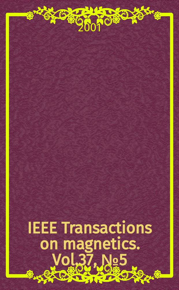 IEEE Transactions on magnetics. Vol.37, №5 (Pt.2)