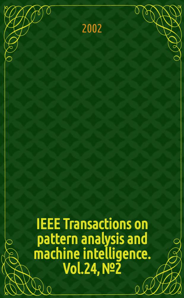 IEEE Transactions on pattern analysis and machine intelligence. Vol.24, №2