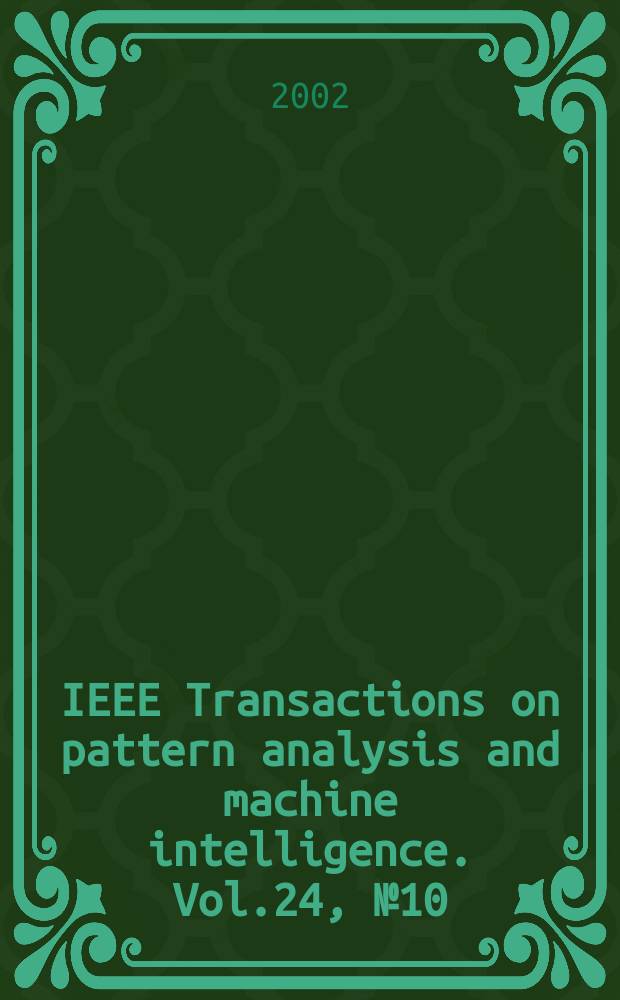 IEEE Transactions on pattern analysis and machine intelligence. Vol.24, №10