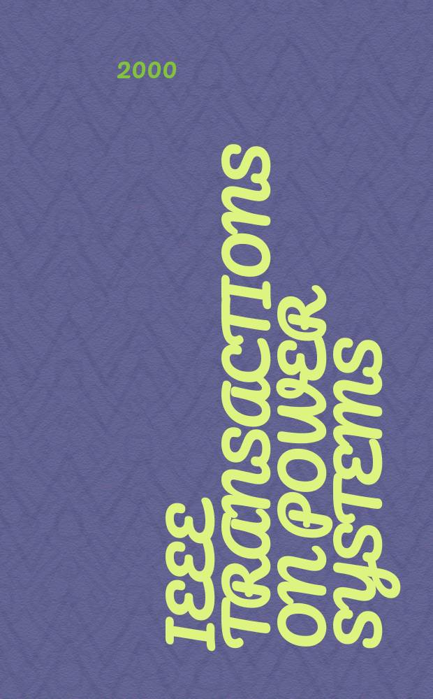 IEEE Transactions on power systems : A publ. of the Power engineering soc. Vol.15, №1