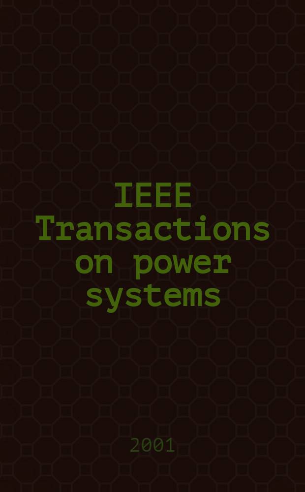 IEEE Transactions on power systems : A publ. of the Power engineering soc. Vol.16, №1