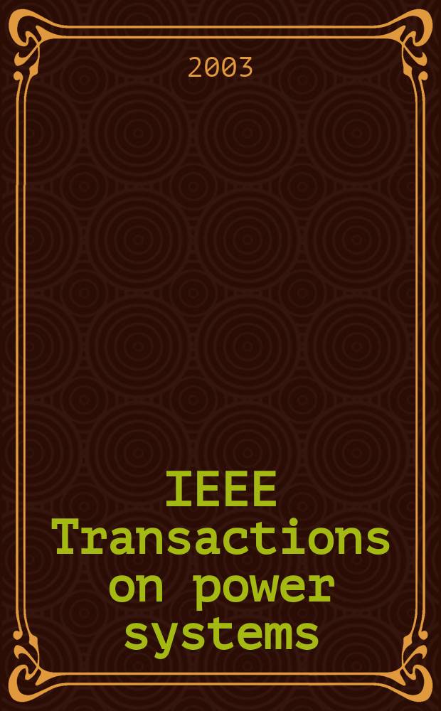 IEEE Transactions on power systems : A publ. of the Power engineering soc. Vol.18, №1