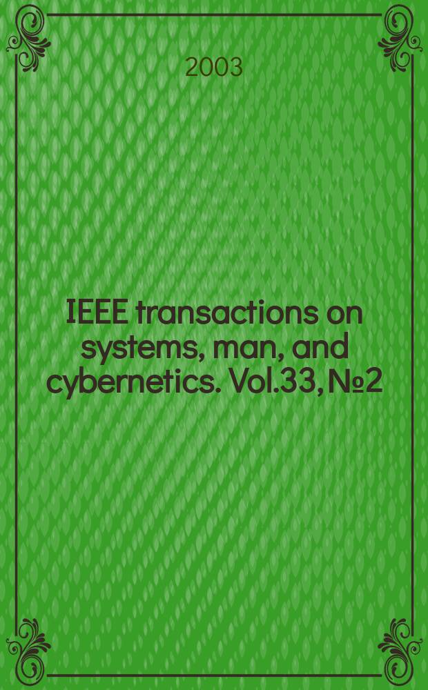 IEEE transactions on systems, man, and cybernetics. Vol.33, №2