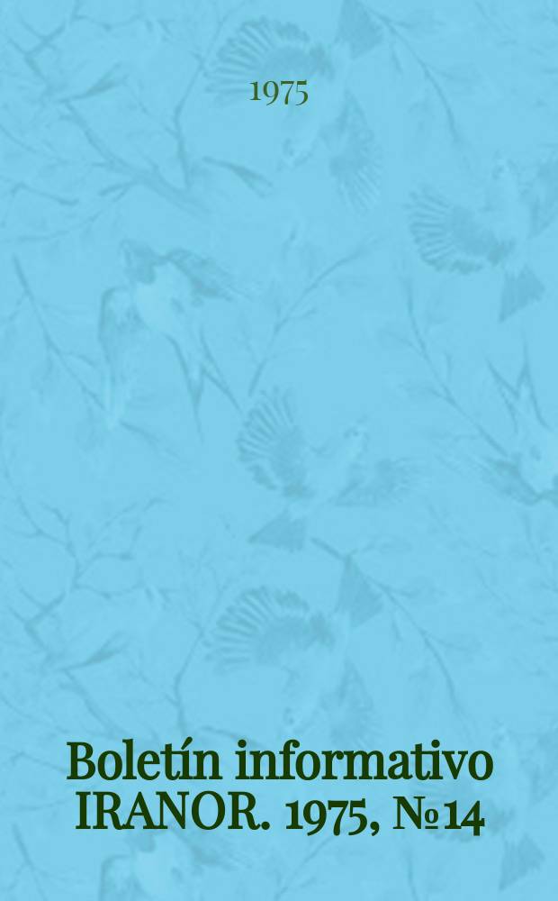 Boletín informativo IRANOR. 1975, №14
