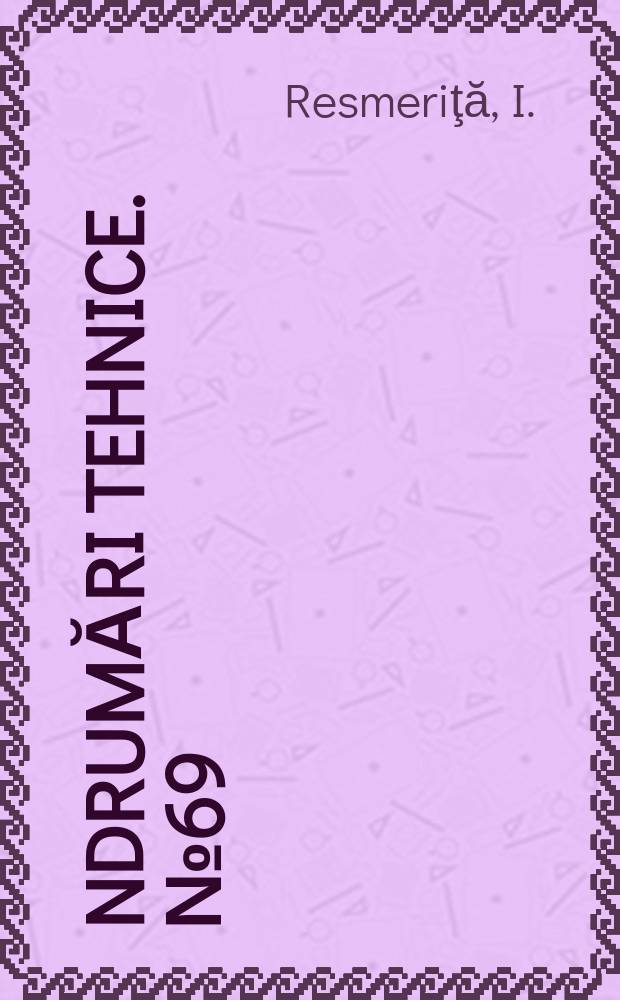 Îndrumări tehnice. №69 : Cultura trifoiului