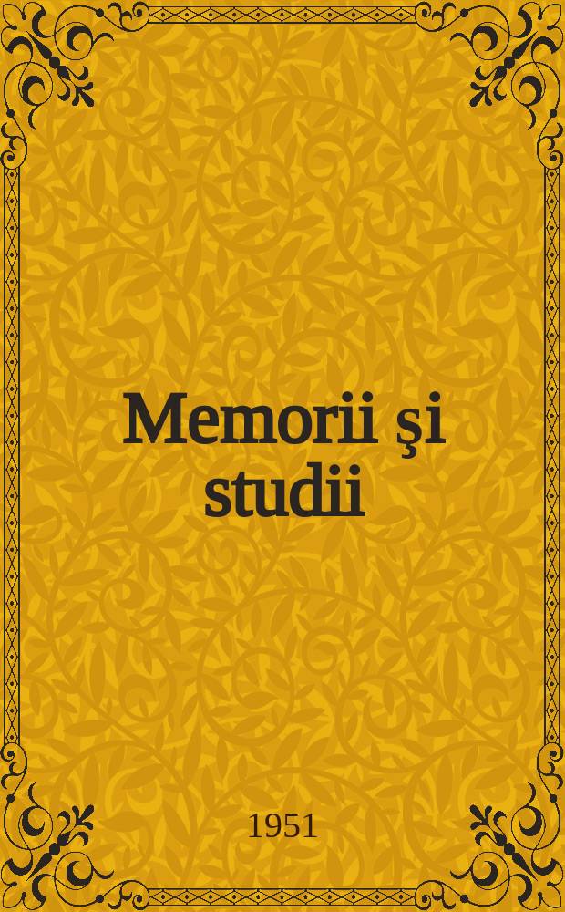 Memorii şi studii