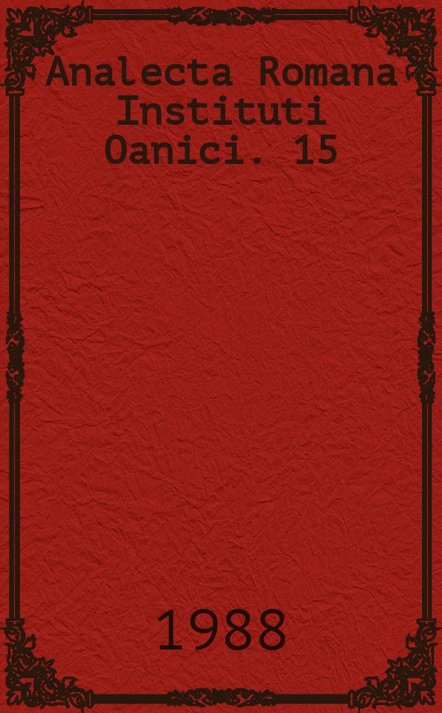 Analecta Romana Instituti Oanici. 15 : Elections, magistrates and municipal
