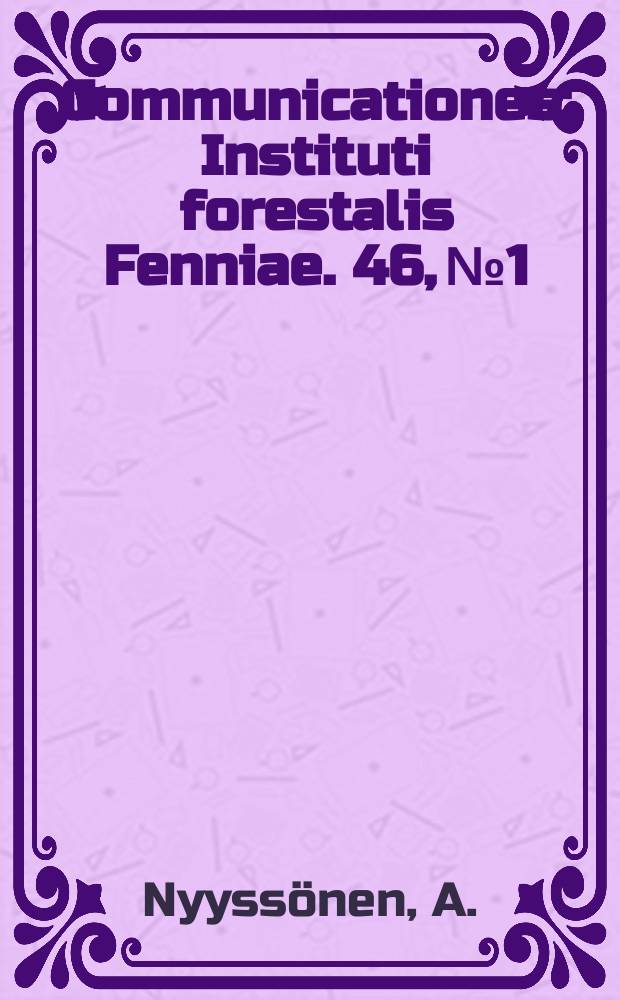 Communicationes : Instituti forestalis Fenniae. 46, №1 : On the estimation of the growing stook from aerial photographs