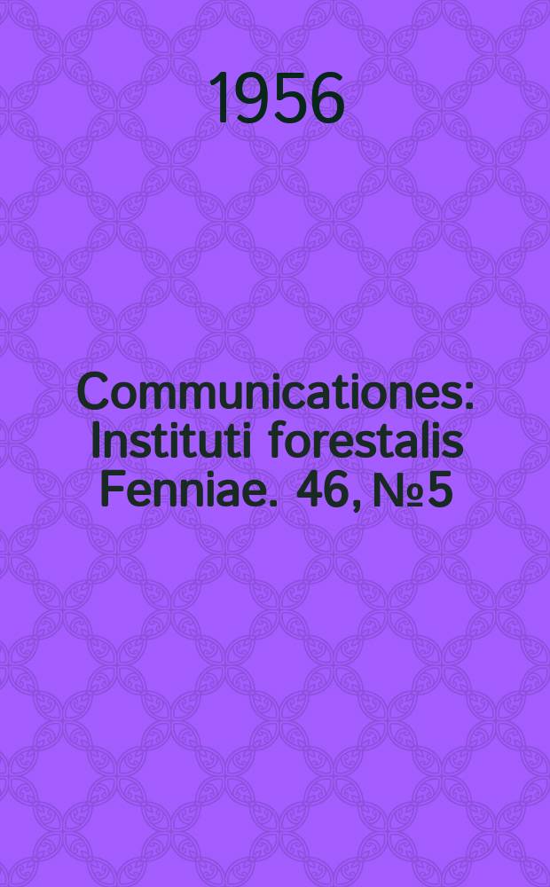 Communicationes : Instituti forestalis Fenniae. 46, №5 : The development of a microbial population in decomposing forest litter